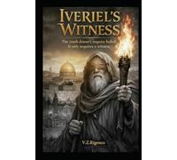 Iveriel's Witness: The truth doesn't require belief. It only requires a witness.
