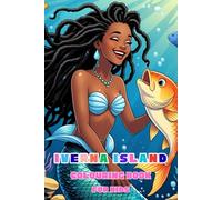 IVERNA ISLAND COLOURING BOOK: BLACK GIRL MAGIC SERIES
