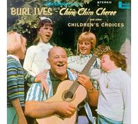 Ives, Burl - Chim Chim Cheree & Other Children's Choices