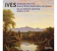 Ives, C. - Symphonies Nos. 2 & 3 General William Booth Enters