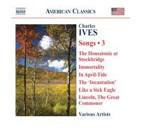Ives Charles - Songs, Vol.3