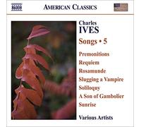 Ives Charles - Songs, Vol.5