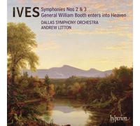 Ives: Symphonies Nos.2 & 3, General William Booth Enters Into Heaven by Dallas Symphony Orchestra (2006-11-14)