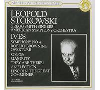 Ives: Symphony No. 4 / Robert Browning Overture / Songs