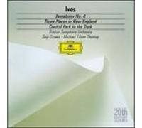 Ives: Symphony No. 4 / Three Places in New England / Central Park in the Dark
