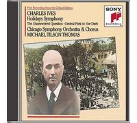 Ives, Tilson Thomas - Holidays Symphony - Unanswered Question