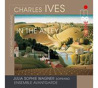 Ives/ Wagner/ Ensemble Avantgarde - In The Alley