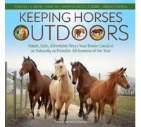 Iveta Jebackova-Lazanska Keeping Horses Outdoors (Tascabile)