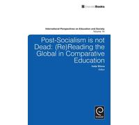 Iveta Silova Post-socialism is Not Dead (Copertina rigida)