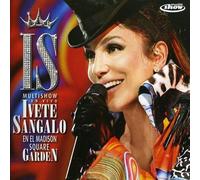 Ivete Sangalo - En Vivo en El Madison Square Garden