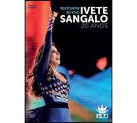 Ivete Sangalo - Multishow Ao Vivo-20 Anos