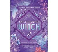 Ivo Dominguez Jr Enfys J. Book Sagittarius Witch (Tascabile)