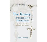 Ivonne J Hernandez The Rosary (Tascabile)