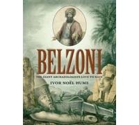 Ivor Noël Hume Belzoni (Tascabile)