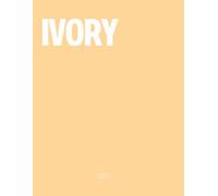 Ivory: The Coffee Table Book