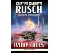 Ivory Trees: A Diving Universe Novel: 13