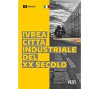 Ivrea città industriale del XX secolo