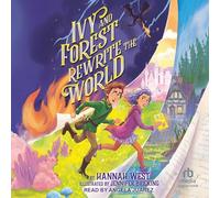 Ivy and Forest Rewrite the World