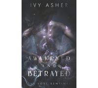 Ivy Asher Awakened and Betrayed (Tascabile) Lost Sentinel