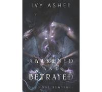 Ivy Asher Awakened and Betrayed (Tascabile) Lost Sentinel