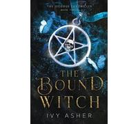 Ivy Asher The Bound Witch (Tascabile)