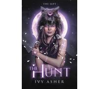 Ivy Asher The Hunt (Tascabile) Sept