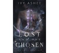 Ivy Asher The Lost and the Chosen (Tascabile) Lost Sentinel