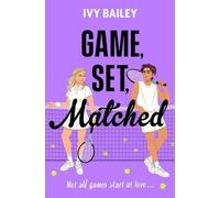 Ivy Bailey Game, Set, Matched (Tascabile)
