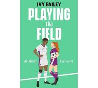 Ivy Bailey Playing the Field (Tascabile)