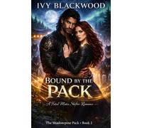 Ivy Blackwood Bound by the Pack (Tascabile)