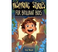Ivy Boyd Inspiring Stories for Brilliant Boys (Tascabile)