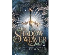 Ivy Cliffwater The Shadow Weaver (Tascabile)