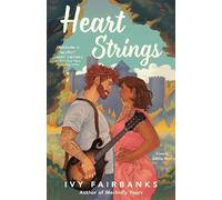 Ivy Fairbanks Heart Strings (Tascabile) Love in Galway Novel
