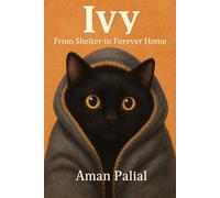 IVY: From Shelter to Forever Home