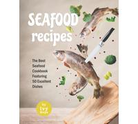 Ivy Hope Seafood Recipes (Tascabile)