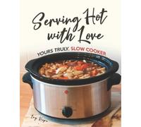 Ivy Hope Serving Hot with Love (Tascabile)