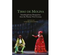 Ivy Howell Walt Tirso de Molina: Interdisciplinary Perspectiv (Copertina rigida)