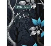 Ivy Leaf 2025 Weekly Planner: Embrace the Serenity of Nature in Your Daily Planning