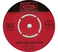 IVY LEAGUE Funny How Love Can Be / Lonely Room UK 7" 45