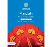 Ivy Liu So Ling Xix Cambridge IGCSE™ Mandarin Coursebook (Mixed Media Product)