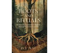 Ivy Mae Roots and Rituals (Tascabile) Appalachian Witchcraft Chronicles