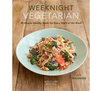Ivy Manning Weeknight Vegetarian (Tascabile)