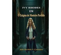 Ivy Rhodes em: O Enigma do Mosteiro Perdido: 2