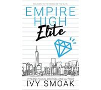 Ivy Smoak Empire High Elite (Tascabile) Empire High