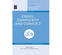 Iwan J. Azis Crisis, Complexity and Conflict (Copertina rigida)