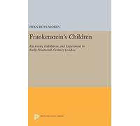 Iwan Rhys Morus Frankenstein's Children (Copertina rigida)