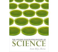 Iwan Rhys Morus The Oxford Illustrated History of Science (Copertina rigida)