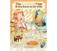 Iwatobineko The Invisible Man and His Soon-to-Be Wife Vol. 3 (Tascabile)
