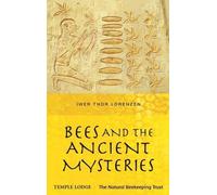 Iwer Thor Lorenzen Bees and the Ancient Mysteries (Tascabile)