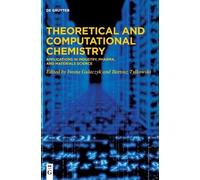 Iwona Gulaczyk Theoretical and Computational Chemistry (Copertina rigida)